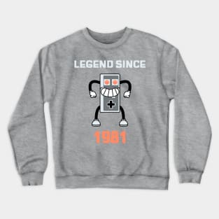 LEGEND SINCE 1981 Crewneck Sweatshirt